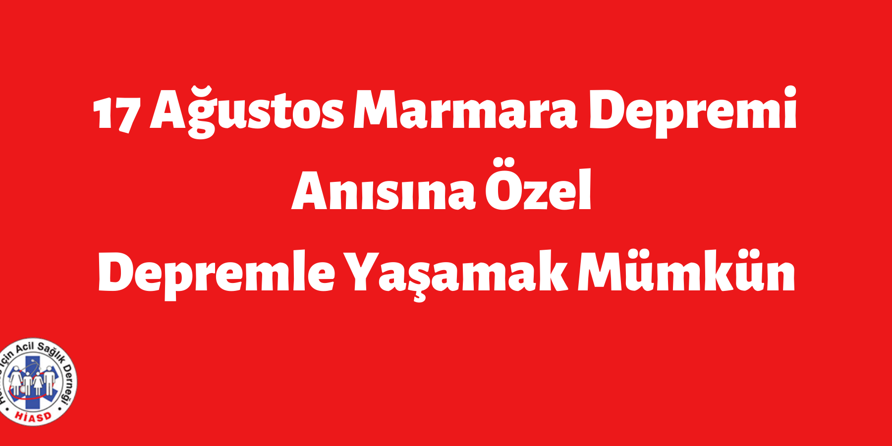 Depremle Yaşamak Mümkün