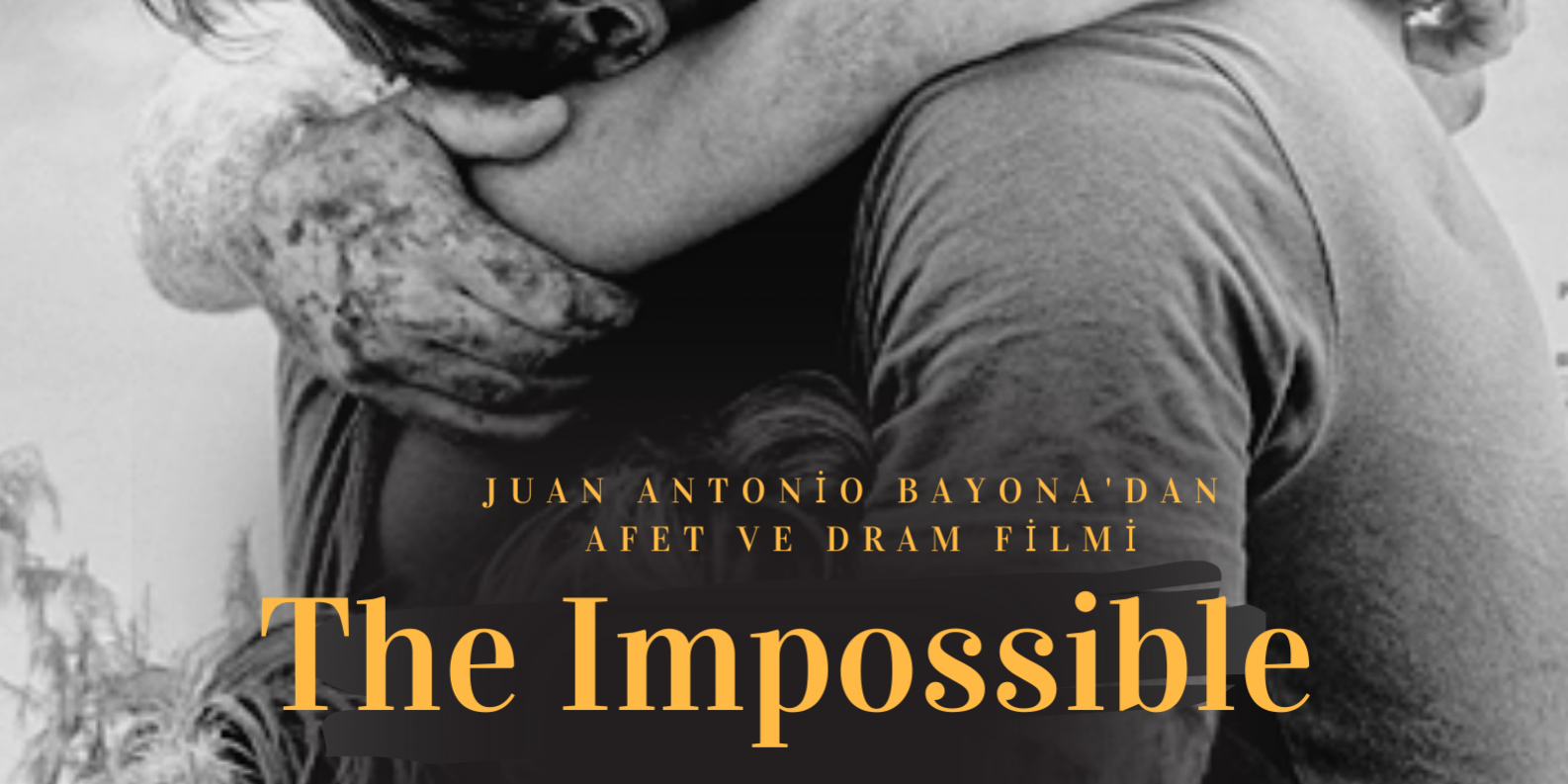 The Impossible Film Gecesi