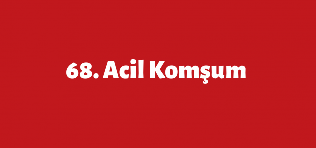 68.acil komşum